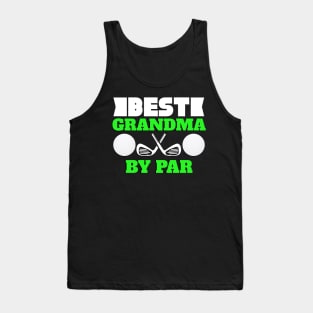 Best Grandma by Par Novelty Golf Tank Top